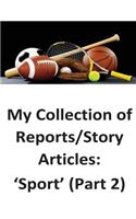 My Collection of Reports/Story Articles