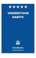 Understand Habits