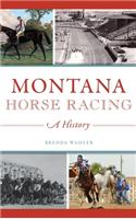 Montana Horse Racing