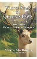 White Stag to Queen's Pawn