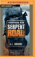 Tomorrow War: Serpent Road