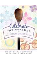 Celebrate the Seasons