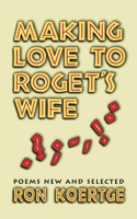 Making Love to Roget's Wife