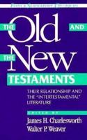 The Old and New Testaments