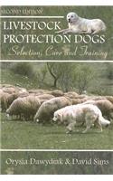 Livestock Protection Dogs: Selection, Care and Training