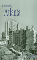 Remembering Atlanta