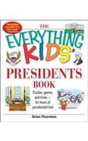 Everything Kids' Presidents Book