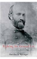 Fighting for General Lee