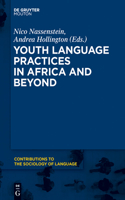 Youth Language Practices in Africa and Beyond