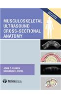 Musculoskeletal Ultrasound Cross-Sectional Anatomy