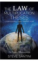 Law of Multiplication Theses