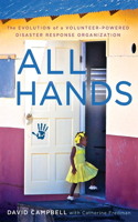 All Hands: The Evolution of a Volunteer-Powered Disaster Response Organization(English)