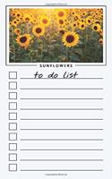 To Do List Notepad: Sunflowers, Checklist, Task Planner for Grocery Shopping, Planning, Organizing