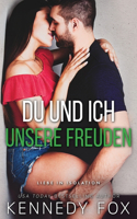 Du und ich - Unsere Freuden