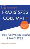 PRAXIS 5732 CORE Math: PRAXIS CORE 5732 - Free Online Tutoring - New 2020 Edition - The most updated practice exam questions.