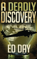 Deadly Discovery