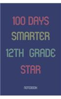 100 Days Smarter 12th Grade Star: Notebook