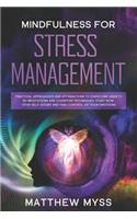 Mindfulness for Stress Management