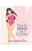 Todos los cuerpos son hermosos Diario de Dieta 90 dias: Libro de Registro y Progreso Diario de Dieta Alimentos y Ejercicio para Perdida de Peso y Salud I Planificador de Comida y Fitness 20 x 25 cm