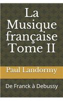 La Musique française Tome II