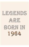 Legends Are Born In 1964 Notebook