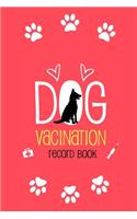 Dog Vaccination Record Book