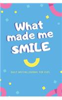 What Made Me Smile