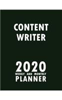 Content Writer 2020 Weekly and Monthly Planner: 2020 Planner Monthly Weekly inspirational quotes To do list to Jot Down Work Personal Office Stuffs Keep Tracking Things Motivations Notebook