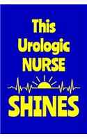 This Urologic Nurse Shines: Journal: Appreciation Gift for a Favorite Nurse