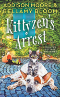 Kittyzen's Arrest: (1 Country Cottage Mysteries)