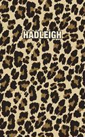 Hadleigh: Personalized Notebook - Leopard Print (Animal Pattern). Blank College Ruled (Lined) Journal for Notes, Journaling, Diary Writing. Wildlife Theme Des