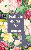 Gratitude Journal for Women: An Attitude of Gratitude