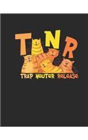 TNR Trap Neuter Release Weekly Planner: 2020 Year Day Planner Calendar- Passion/Goal Organizer - Dated Agenda Book - Weekly Planner