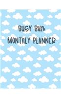 Busy Bum Monthly Planner