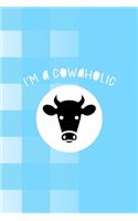 I'm A Cowaholic