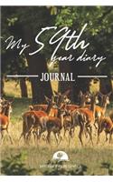 My 59th Year Diary Journal - Build your personal encyclopedia of your life - 600 pages lined pages to write your own story. 6' x 9' format.: Build your own encyclopedia of your life