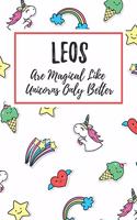 Leos Are Magical Like Unicorns Only Better