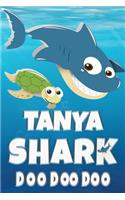 Tanya Shark Doo Doo Doo: Tanya Name Notebook Journal For Drawing Taking Notes and Writing, Personal Named Firstname Or Surname For Someone Called Tanya For Christmas Or Birt