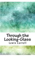 Through the Looking-Glass