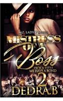 Mistress of A Boss 2