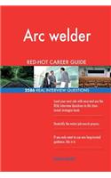 Arc welder RED-HOT Career Guide; 2586 REAL Interview Questions