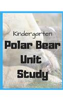 Kindergarten Polar Bear Unit Study