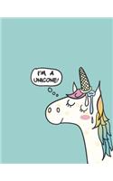 I'm a unicorn: Cute unicorn on green cover and Dot Graph Line Sketch pages, Extra large (8.5 x 11) inches, 110 pages, White paper, Sketch, Draw and Paint(5 Cute Unicorn on Green Notebook)