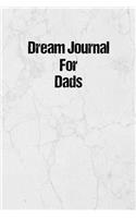 Dream Journal for Dads: 120 Page Blank Line Dream Journal & Diary Gift