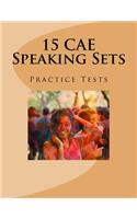 15 CAE Speaking Sets. Practice Tests.