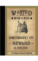 Graph Paper Notebook Quad Ruled 5x5 Schrodinger's Cat: Wanted Poster Square Grid Paper Gold Cover: 200 Pages 100 Sheets, Geometry Composition Book 7.44" X 9.69" Size, Softcover