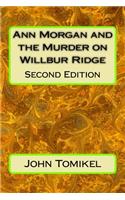 Ann Morgan and the Murder on Willbur Ridge