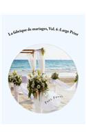 La fabrique de mariages, Vol. 6: Large Print