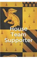 House Team Supporter