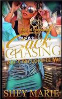 Sack Chasing: Ain't No Love in Me(2 Ain't No Love in Me)